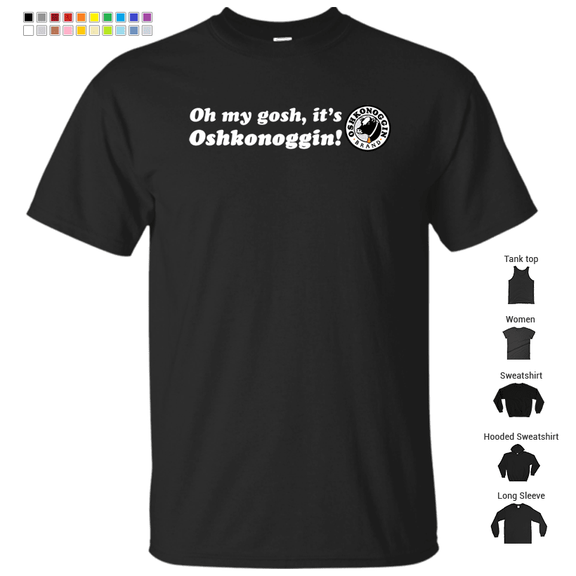 Oh my gosh, it's… T-Shirt